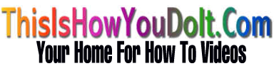 how to videos